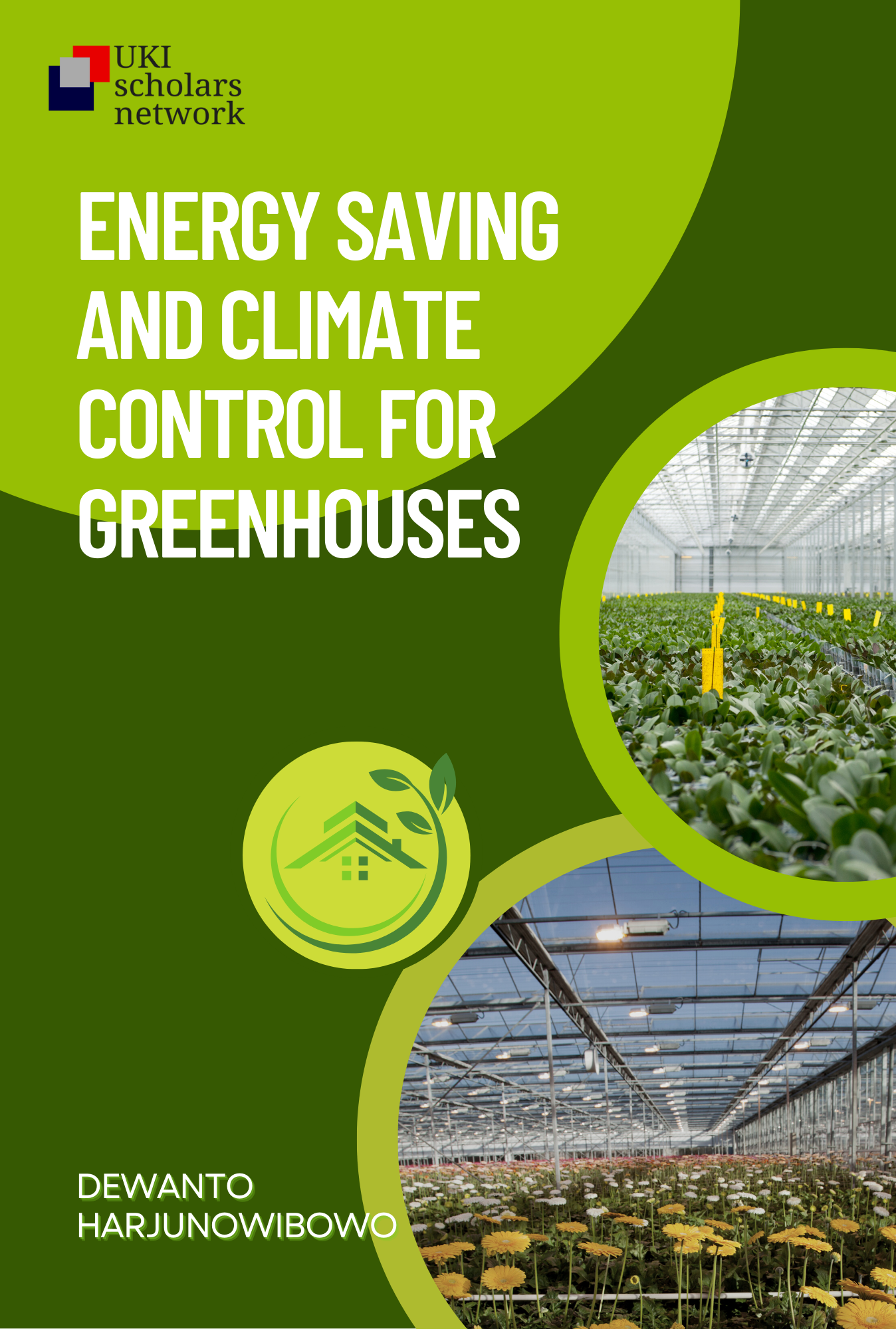 Energy Saving And Climate Control For Greenhouses